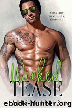 Wicked Tease: A Bad Boy Next Door Novella by Aubrey Irons