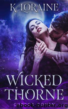 Wicked Thorne (Cursed Coven Book 1) by K. Loraine & Midnight Coven