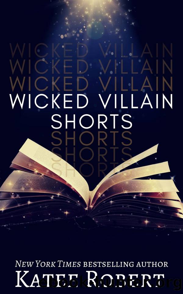 Wicked Villain Shorts by Katee Robert