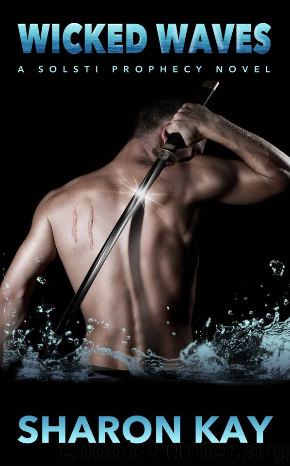 Wicked Waves: Solsti Prophecy #2 by Kay Sharon