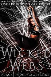 Wicked Webs: Black Widow's Revenge by Kennedy Raven & June Coralee