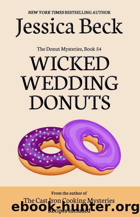 Wicked Wedding Donuts (The Donut Mysteries, #54) by Jessica Beck