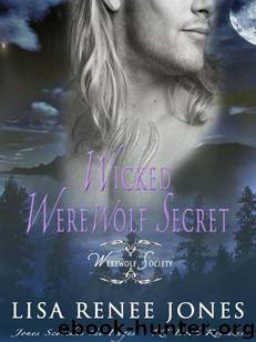 Wicked Werewolf Secret (The Werewolf Society) by Jones Lisa Renee