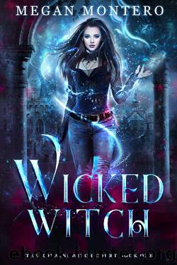 Wicked Witch (The Royals: Witch Court Book 1) by Megan Montero