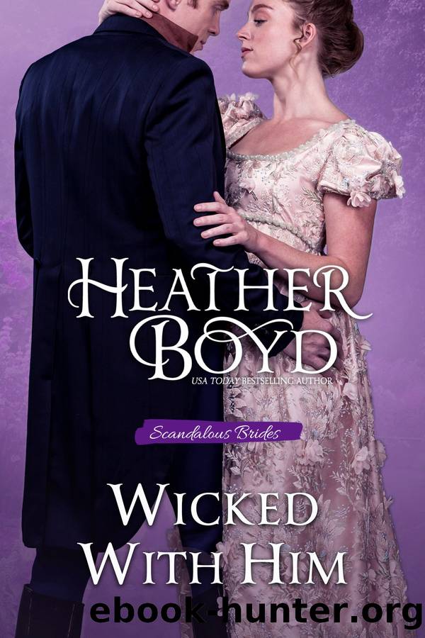 Wicked With Him by Heather Boyd