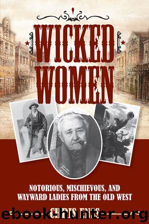 Wicked Women by Enss Chris