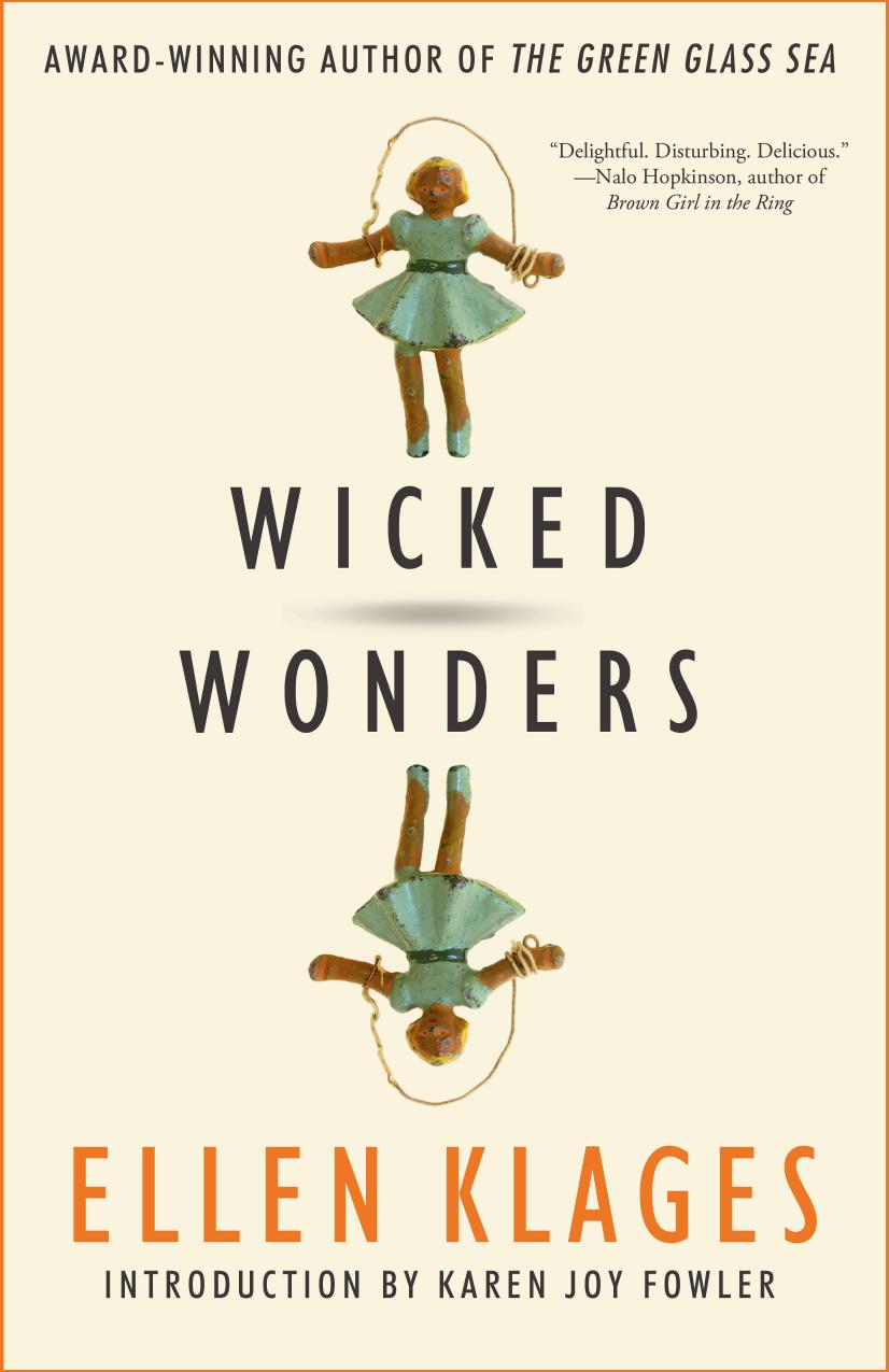 Wicked Wonders by Klages Ellen; Fowler Karen Joy (INT)