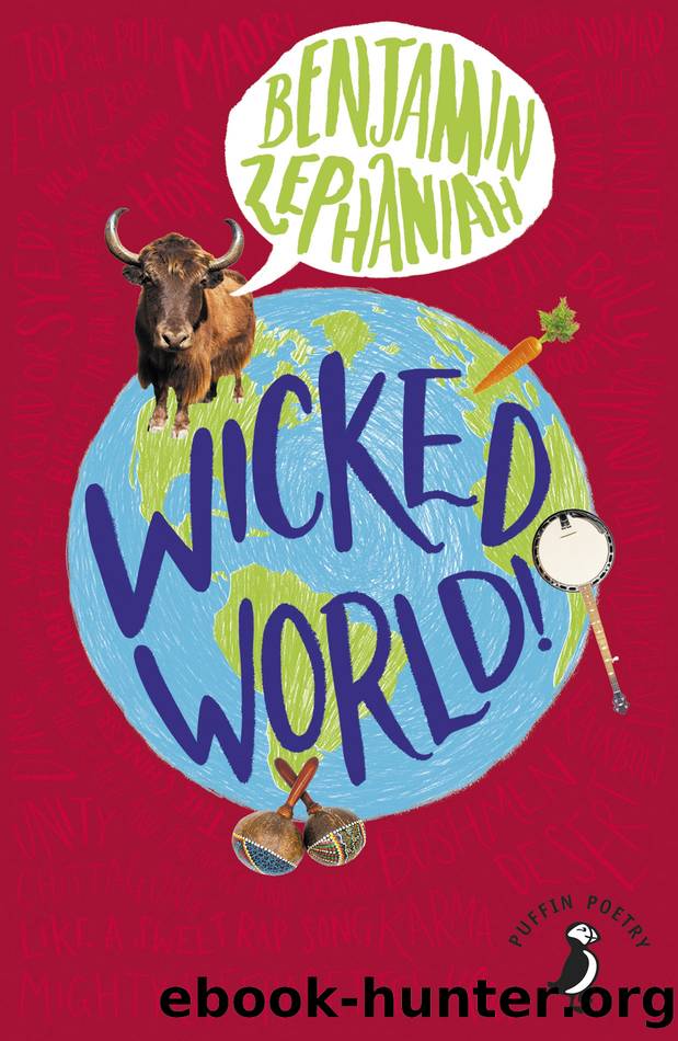 Wicked World! by Benjamin Zephaniah