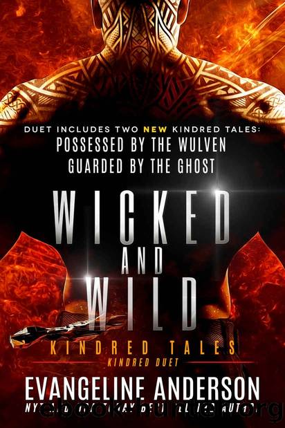Wicked and Wild: Kindred Tales 51 by Evangeline Anderson
