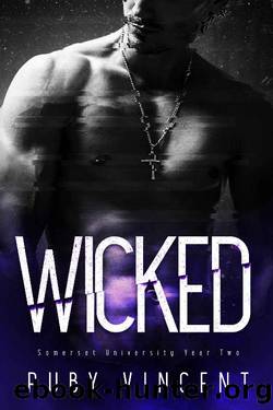 Wicked: A Dark College Romance (Somerset University Book 2) by Ruby Vincent