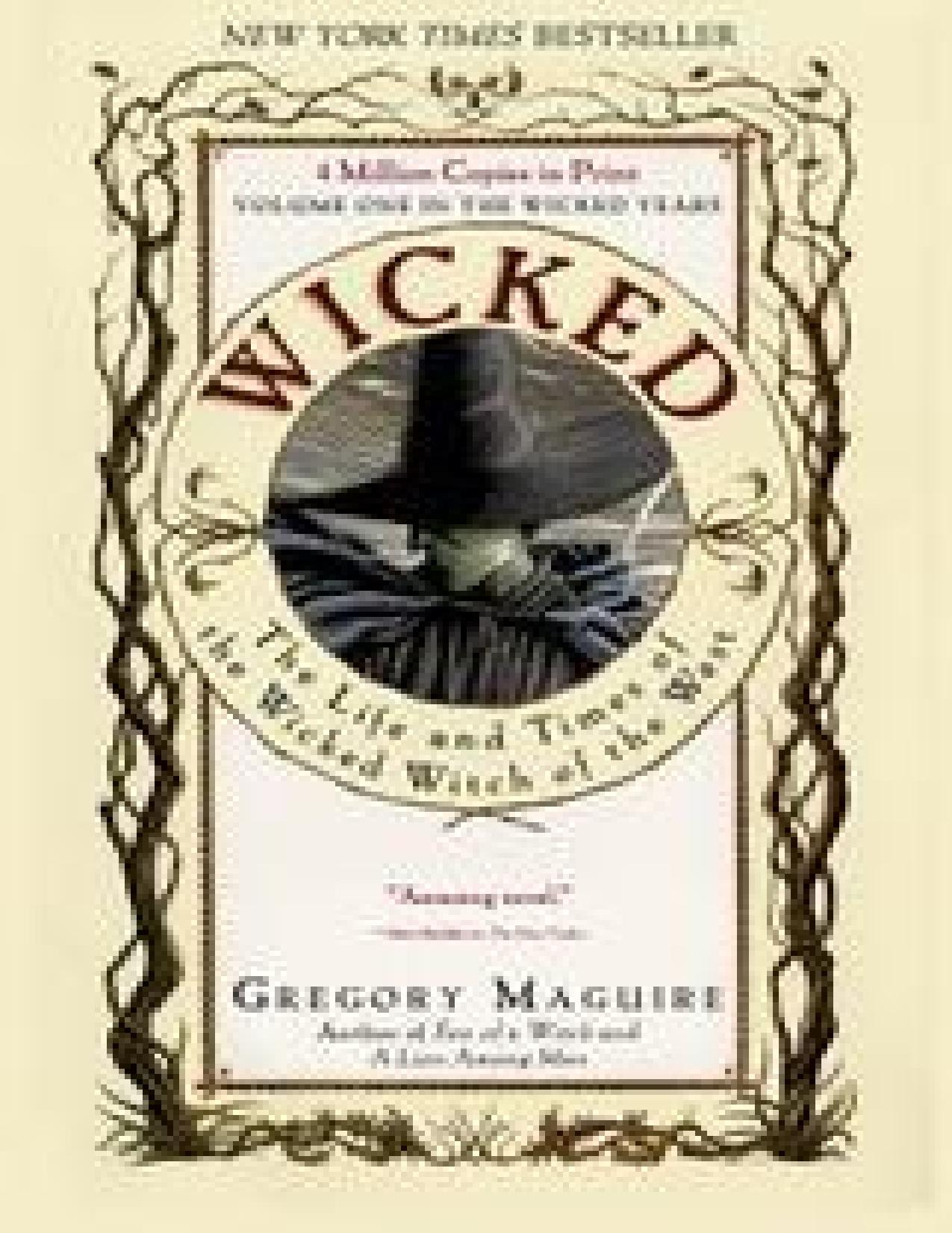 Wicked: Life and Times of the Wicked Witch of the West (Wicked Years) by Gregory Maguire