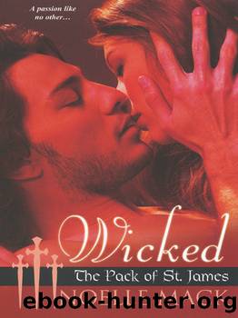 Wicked: the Pack of St James by Noelle Mack