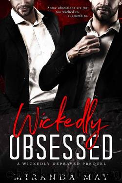 Wickedly Obsessed by Miranda May