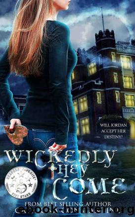 Wickedly They Come (The Wickedly Series Book 1) by Cathrina Constantine
