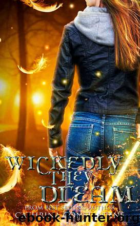Wickedly They Dream by Cathrina Constantine