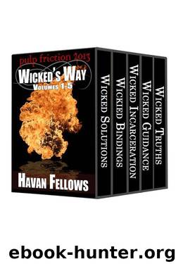 Wickeds Way by Havan Fellows