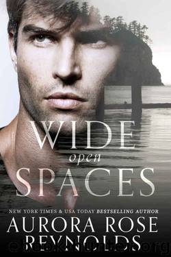 Wide Open Spaces by Aurora Rose Reynolds