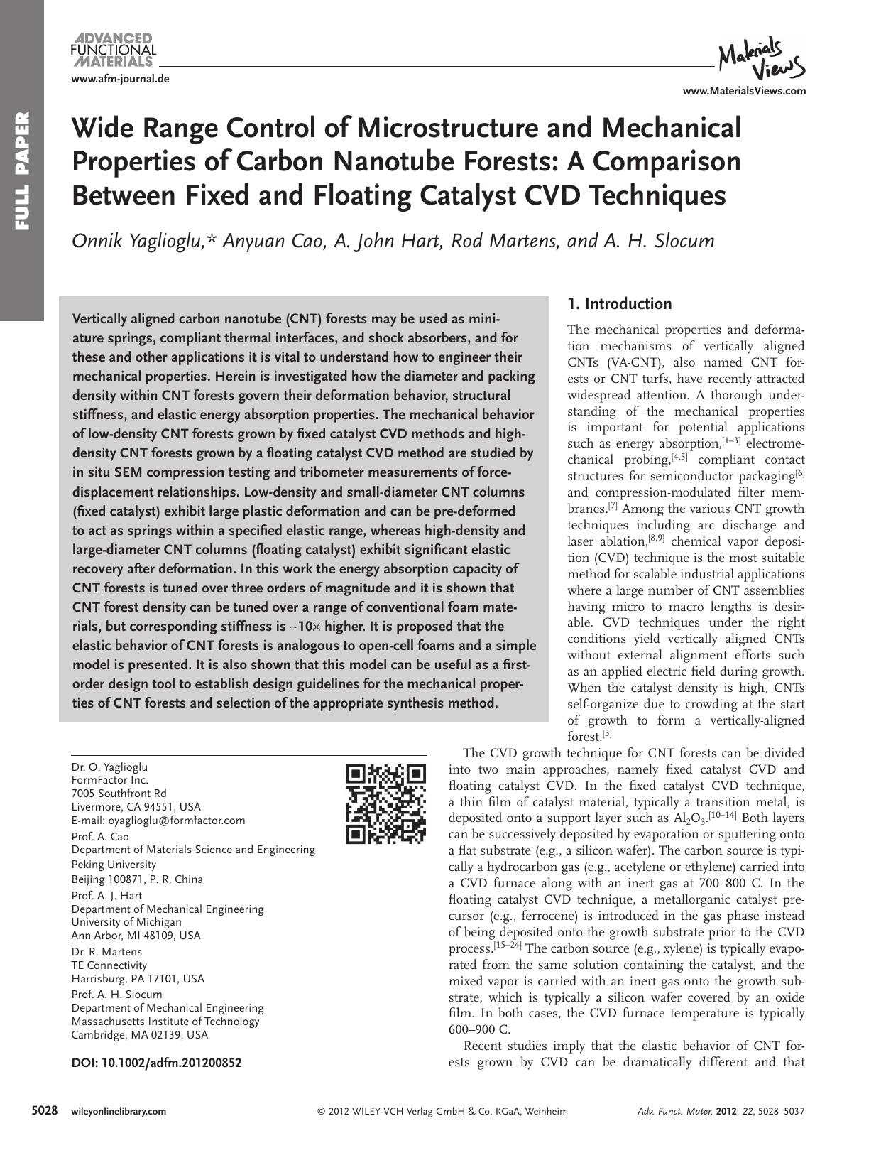 Wide Range Control of Microstructure and Mechanical Properties of Carbon Nanotube Forests: A Comparison Between Fixed and Floating Catalyst CVD Techniques by vng