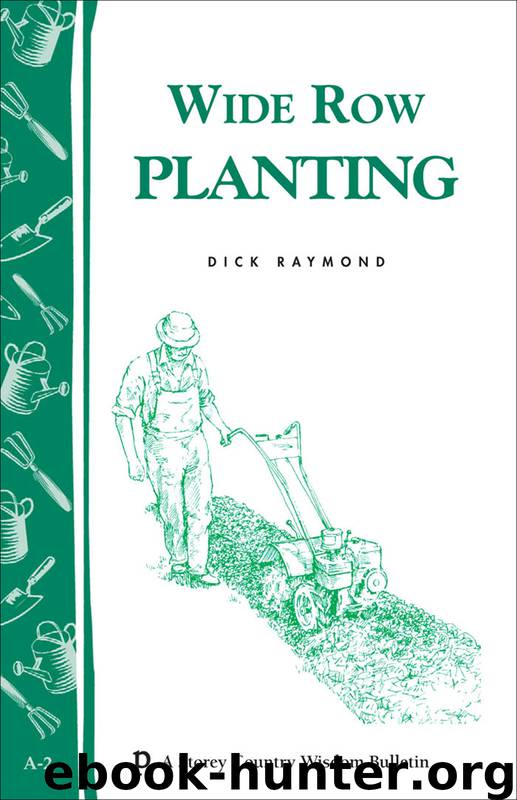Wide Row Planting by Dick Raymond