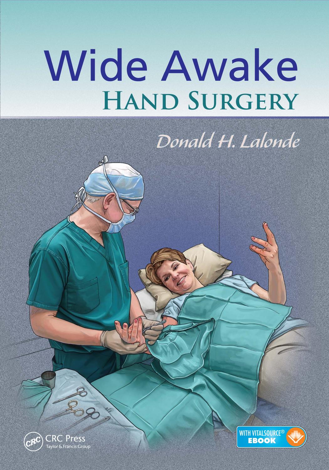 Wide awake hand surgery by Donald H. Lalonde (editor)