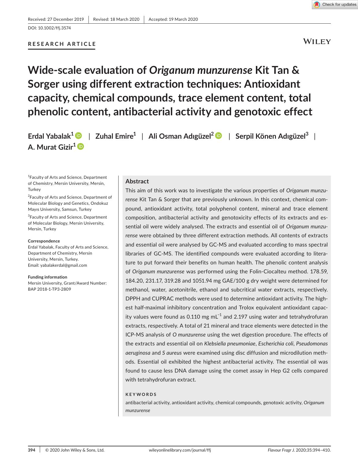 Wideâscale evaluation of Origanum munzurense Kit Tan & Sorger using different extraction techniques: Antioxidant capacity, chemical compounds, trace element content, total phenol by Unknown