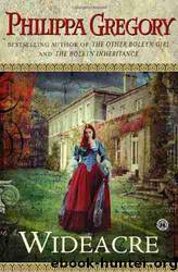 Wideacre by Philippa Gregory