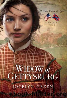 Widow of Gettysburg by Jocelyn Green
