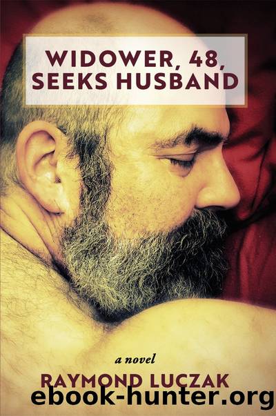 Widower, 48, Seeks Husband by Raymond Luczak