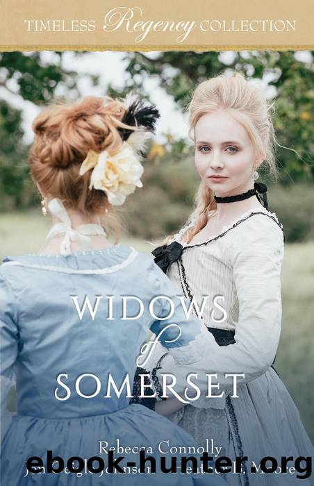 Widows of Somerset by Rebecca Connolly & Jen Geigle Johnson & Heather B. Moore