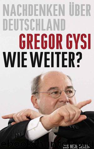 Wie weiter? by Gregor Gysi