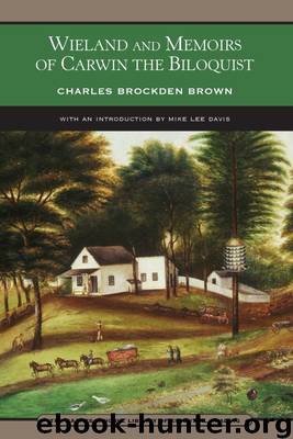 Wieland and Memoirs of Carwin the Biloquist by Charles Brockden Brown