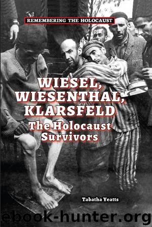 Wiesel, Wiesenthal, Klarsfeld by Tabatha Yeatts