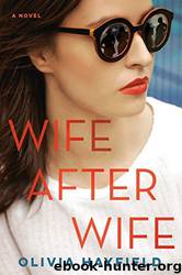 Wife After Wife by Olivia Hayfield