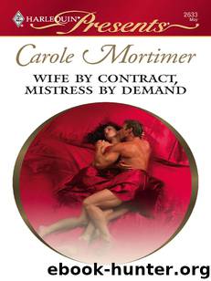 Wife By Contract, Mistress By Demand by Mortimer Carole