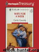 Wife for a Week by Cassidy Carla