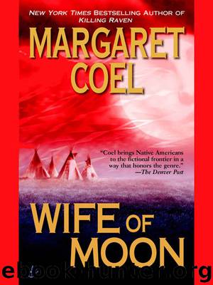 Wife of Moon by Margaret Coel