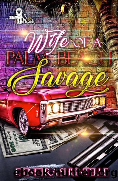 Wife of a Palm Beach Savage by Denetra Shuntelle