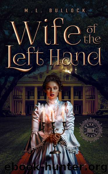 Wife of the Left Hand (Sugar Hill Book 1) by M.L. Bullock