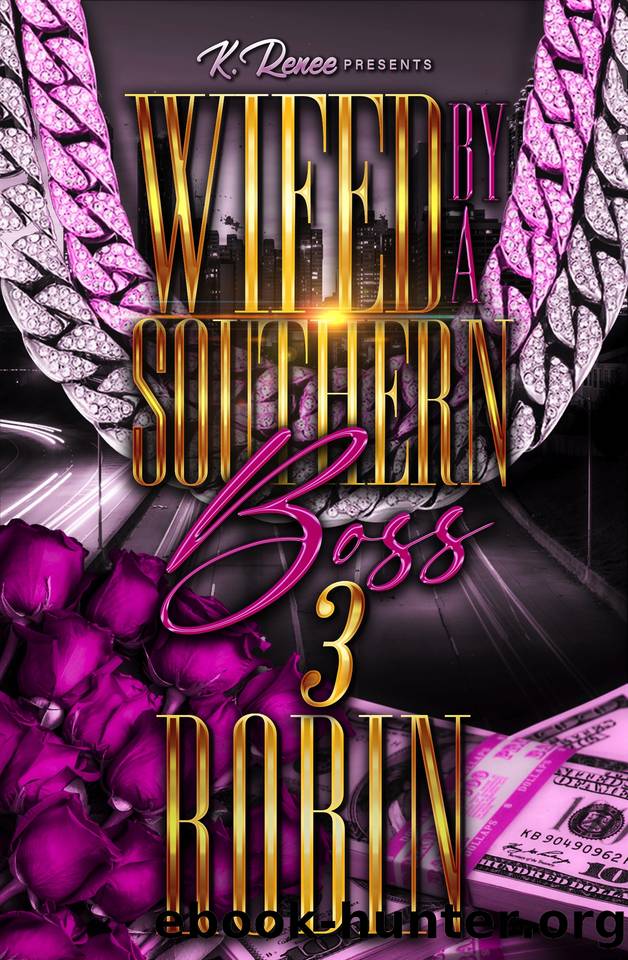 Wifed By A Southern Boss 3 by Robin