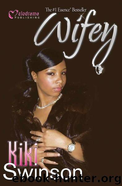 Wifey by Swinson Kiki