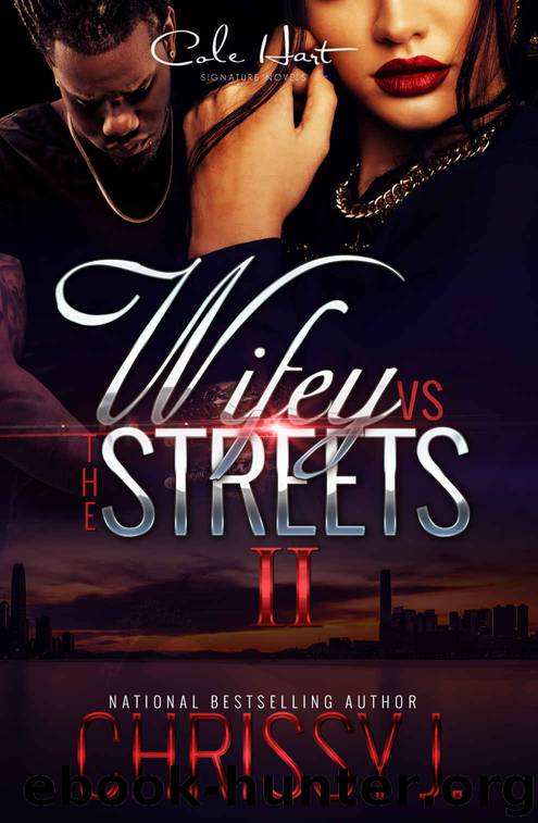 Wifey vs. The Streets 2 by Chrissy J