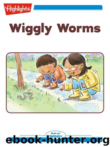 Wiggly Worms by Marianne Mitchell