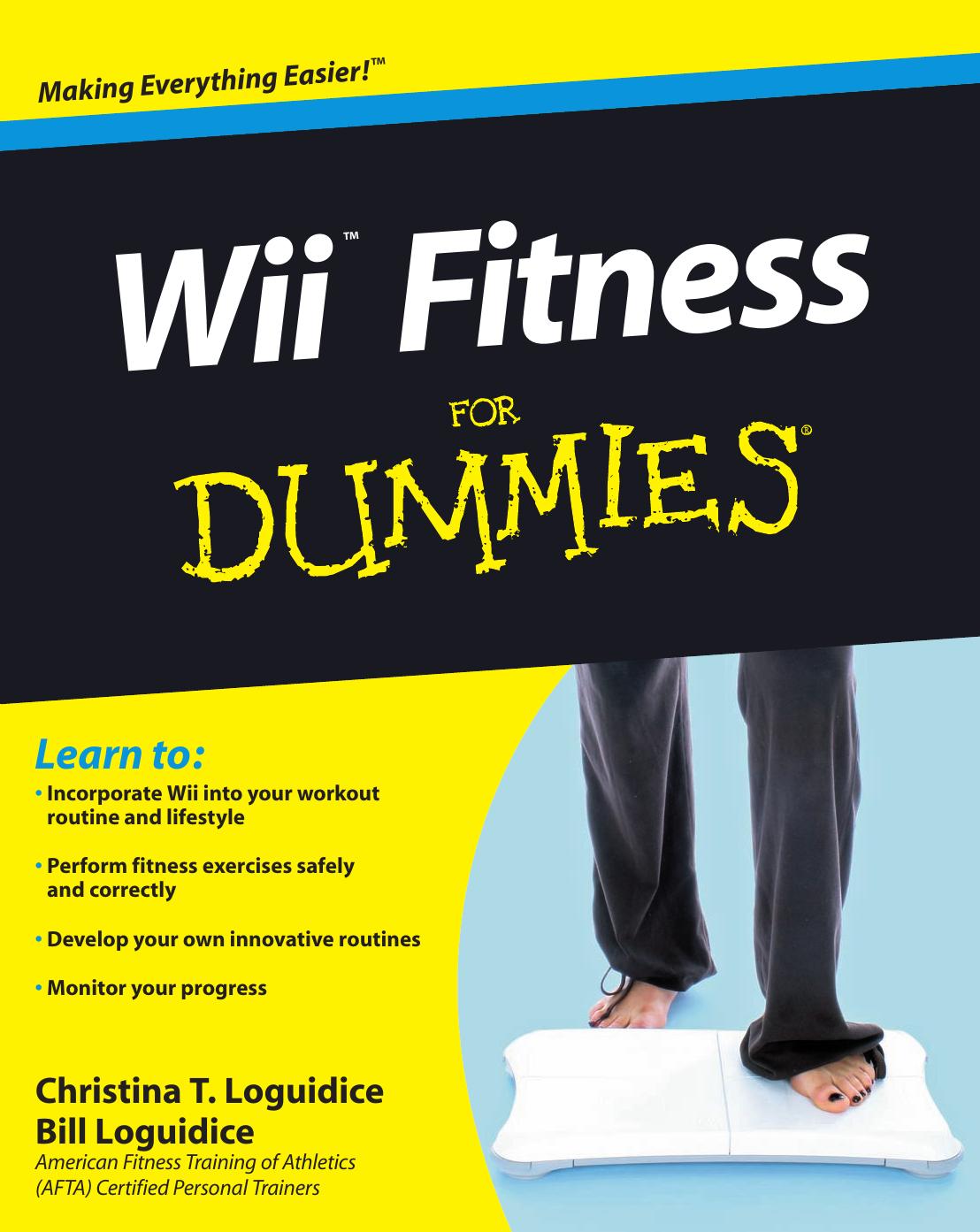 Wii Fitness For Dummies by Loguidice Christina T. and Bill Loguidice