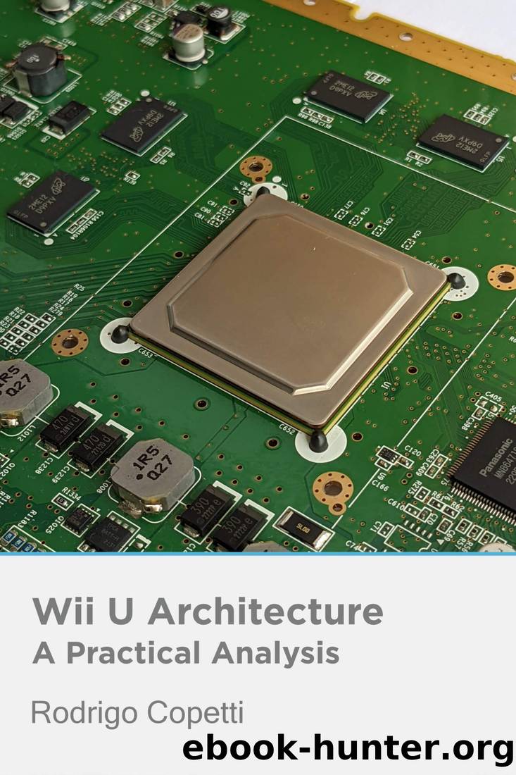 Wii U Architecture: Innovation Under Pressure by Rodrigo Copetti