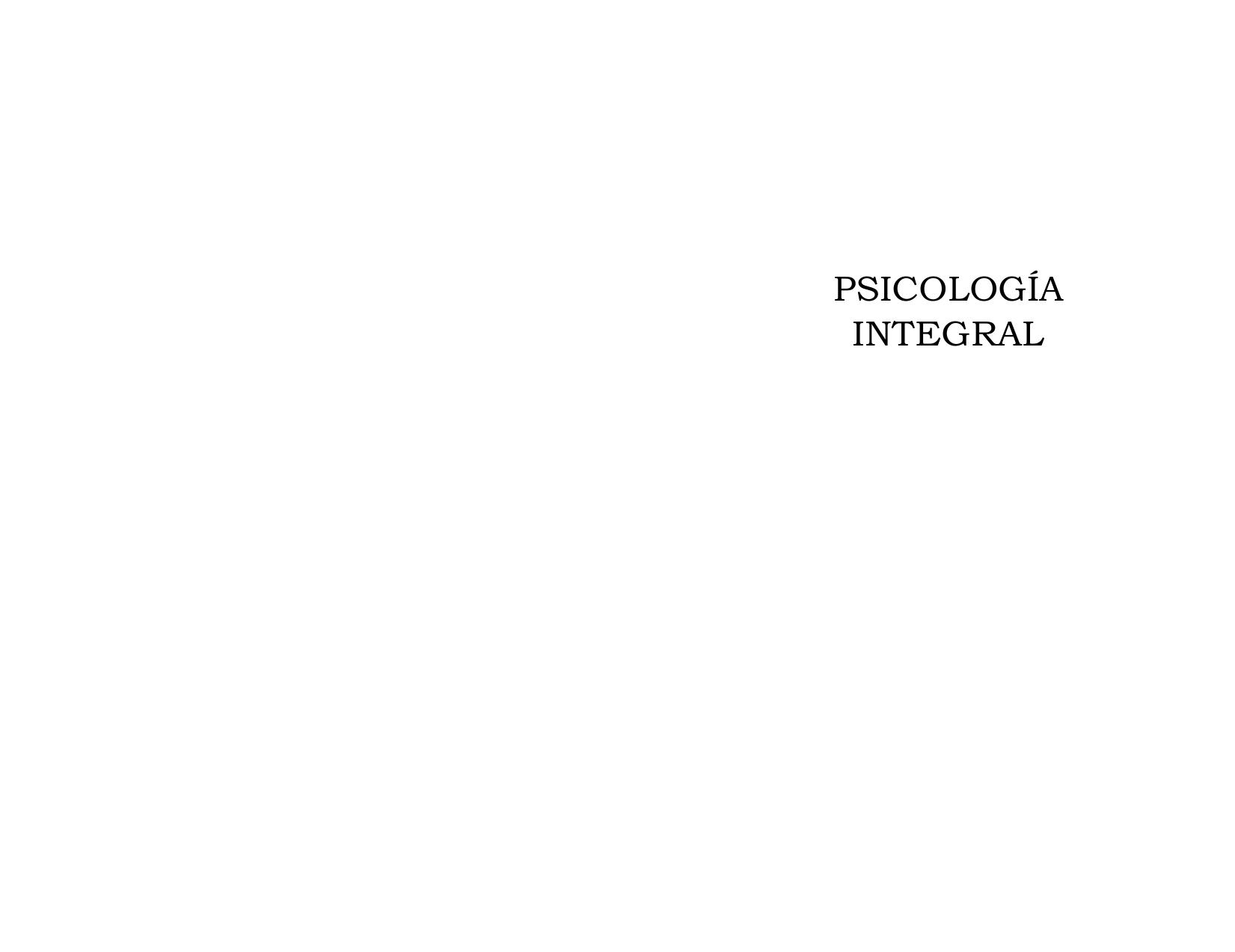 Wilber, Ken - PsicologÑa integral (Transformations of consciousness) by pсginas 1 a 39