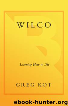Wilco by GREG KOT
