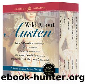 Wild About Austen by Jane Austen