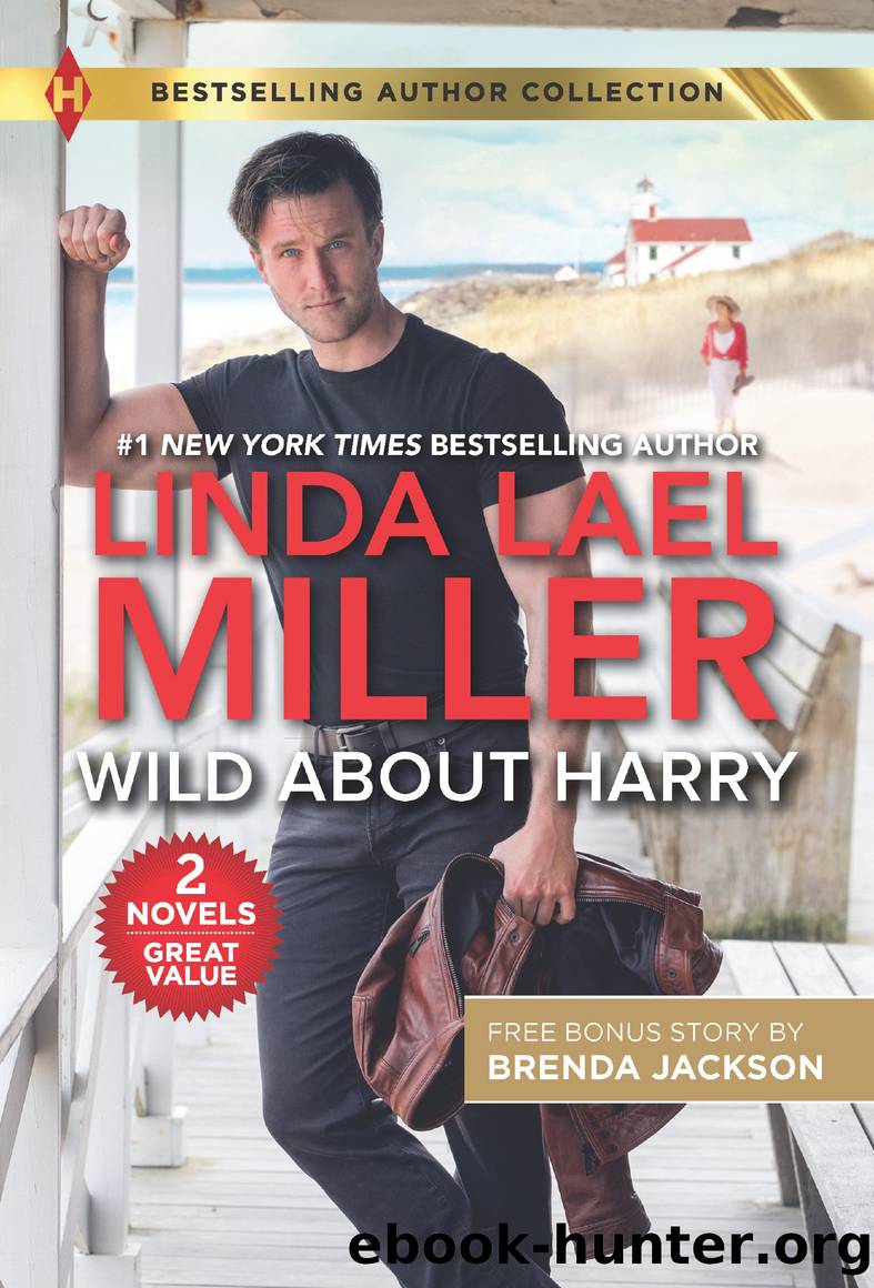 Wild About Harry & Stone Cold Surrender by Linda Lael Miller