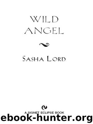 Wild Angel by Sasha Lord