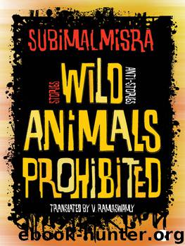 Wild Animals Prohibited by Subimal Misra
